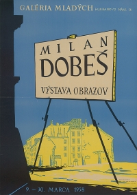 Plagát k výstave Milana Dobeša v Galérii mladých, rok 1958
