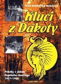 Makásek's book "The Boys from Dakota" (Kluci z Dakoty)